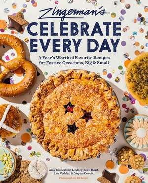 Zingerman's Bakehouse Celebrate Every Day de Amy Emberling