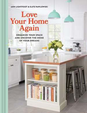 Love Your Home Again de Ann Lightfoot