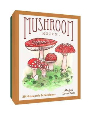 Mushroom Notes de Megan Lynn Kott