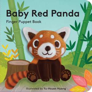 Baby Red Panda: Finger Puppet Book de Yu-Hsuan Huang