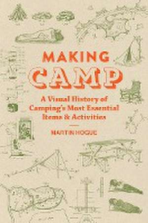 Making Camp de Martin Hogue