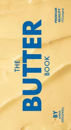 The Butter Book de Anna Stockwell
