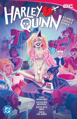 Harley Quinn Vol. 3: Clown About Town de Rosy Higgins