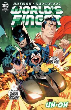 Batman/Superman: World's Finest Vol. 6 IMPossible de Dan Mora