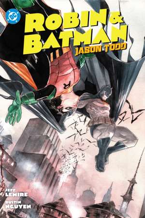 Robin & Batman: Jason Todd de Dustin Nguyen