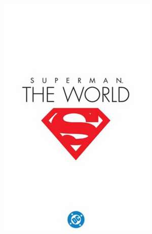 Superman: The World de Dan Jurgens