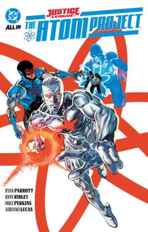 Justice League: The Atom Project de John Ridley