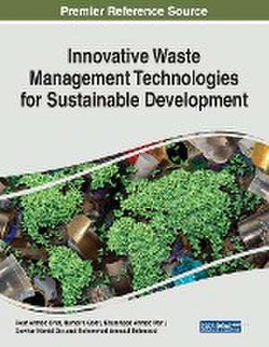 Innovative Waste Management Technologies for Sustainable Development de Rouf Ahmad Bhat