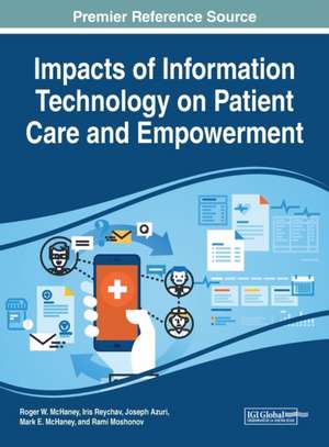 Impacts of Information Technology on Patient Care and Empowerment de Joseph Azuri