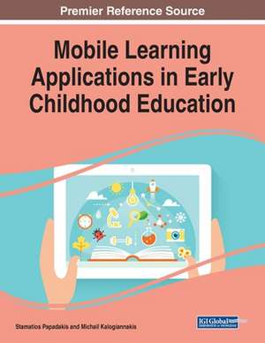 Mobile Learning Applications in Early Childhood Education de Michail Kalogiannakis