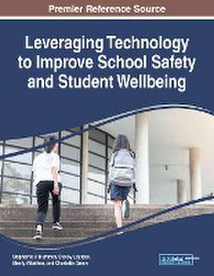 Leveraging Technology to Improve School Safety and Student Wellbeing de Shelly Albritton