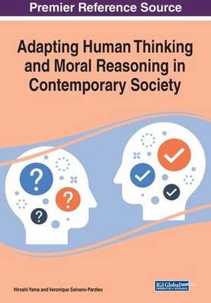 Adapting Human Thinking and Moral Reasoning in Contemporary Society de Veronique Salvano-Pardieu