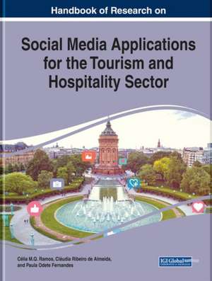 Handbook of Research on Social Media Applications for the Tourism and Hospitality Sector de Cláudia Ribeiro de Almeida