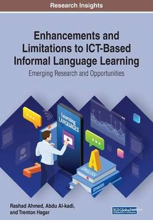 Enhancements and Limitations to ICT-Based Informal Language Learning de Rashad Ahmed