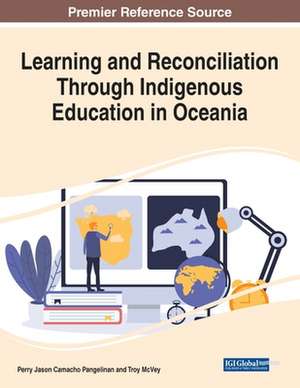 Learning and Reconciliation Through Indigenous Education in Oceania de Troy McVey