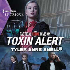 Toxin Alert de Tyler Anne Snell