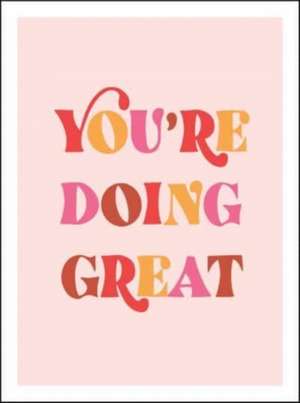 You're Doing Great de Summersdale Publishers