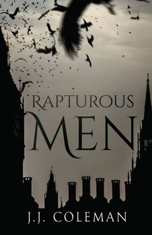 Coleman, J: RAPTUROUS MEN de J. J Coleman