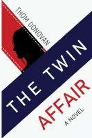 The Twin Affair de Thom Donovan