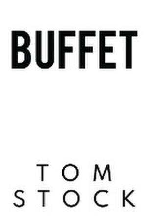 BUFFET de Tom Stock