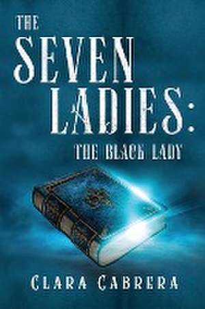 The Seven Ladies de Clara Cabrera