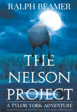 The Nelson Project de Ralph Beamer