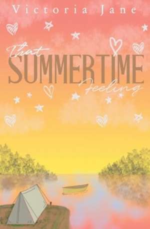 That Summertime Feeling de Victoria Jane