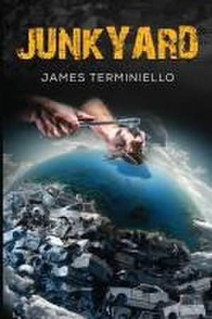 Junkyard de James Terminiello