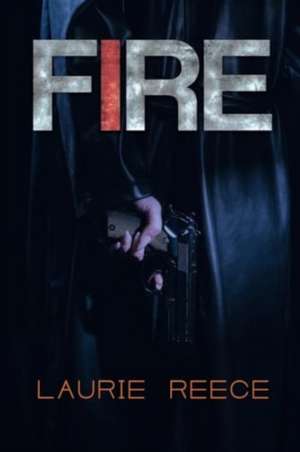 Fire de Laurie Reece