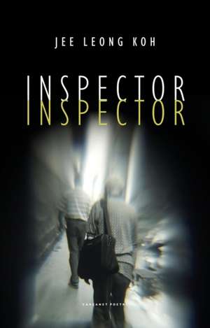 Inspector Inspector de Jee Leong Koh