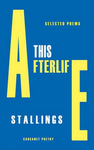 This Afterlife de A. E. Stallings