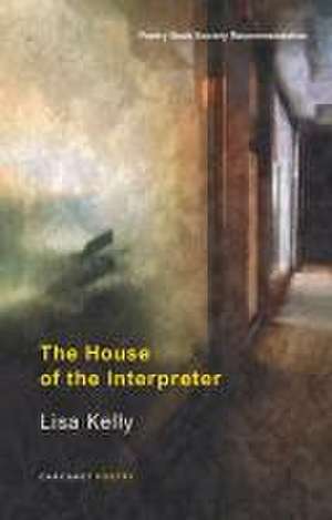 The House of the Interpreter de Lisa Kelly