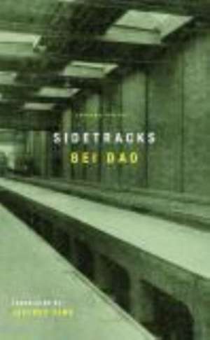 Sidetracks de Bei Dao