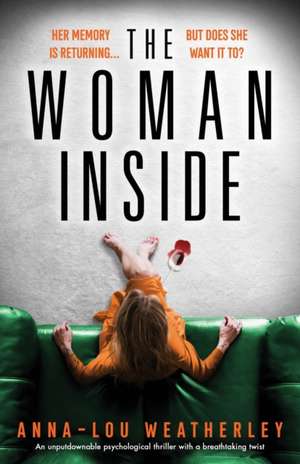 The Woman Inside de Anna-Lou Weatherley