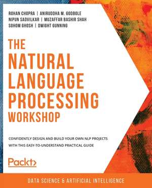 The Natural Language Processing Workshop de Rohan Chopra