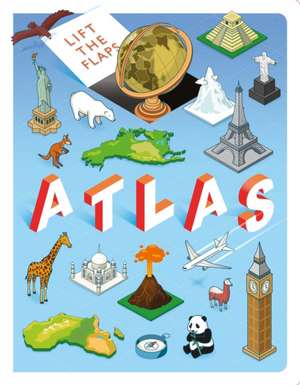 Lift the Flaps Atlas: Lift-The-Flap Fact Book de Igloobooks