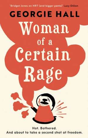 Woman of a Certain Rage de Georgie Hall