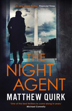 Quirk, M: Night Agent de Matthew Quirk