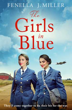 The Girls in Blue de Fenella J. Miller