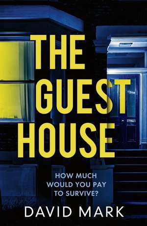 The Guest House de D. L. Mark