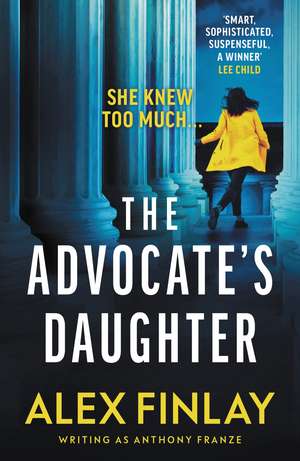 The Advocate's Daughter de Alex Finlay