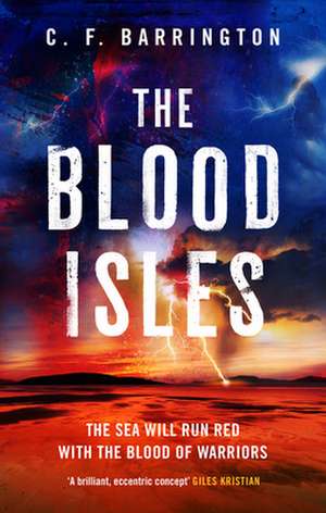 The Blood Isles de C. F. Barrington