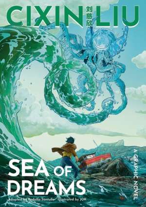 Sea of Dreams. Graphic Novel de Cixin Liu