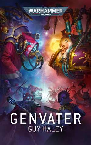 Warhammer 40.000 - Genvater de Guy Haley