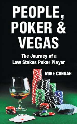 People, Poker & Vegas de Mike Connah