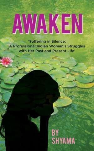 Awaken de Shyama