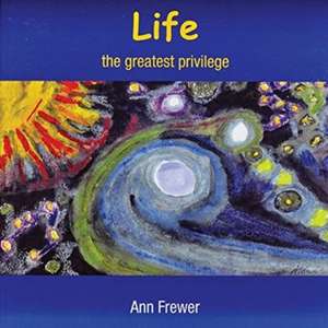 Life de Ann Frewer