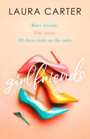 Girlfriends de Laura Carter