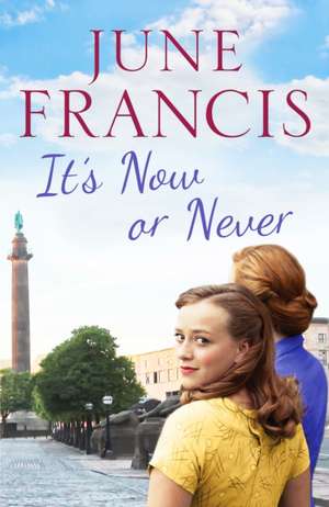 It's Now or Never de June Francis