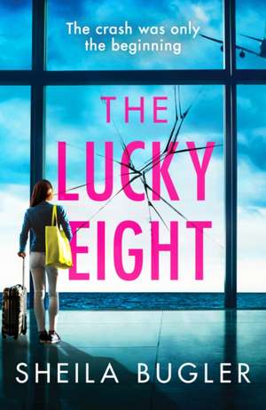 The Lucky Eight de Sheila Bugler